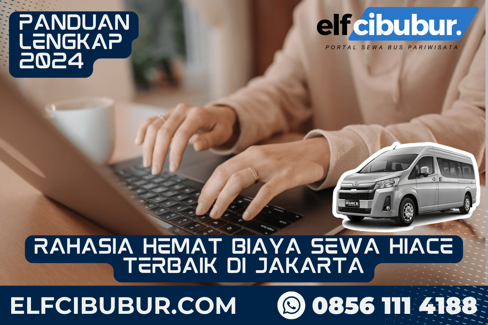 Rahasia Hemat Biaya Sewa Hiace Terbaik Di Jakarta - Elf Cibubur